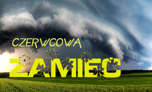 Czerwcowa Zamieć 2021 ODWOŁANA!